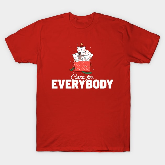 Cats for Everybody - Cats Presents T-Shirt by Bunder Score